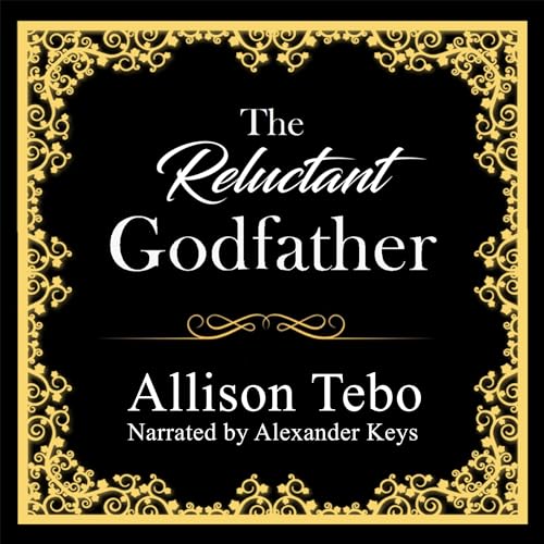 Cover of The Reluctant Godfather