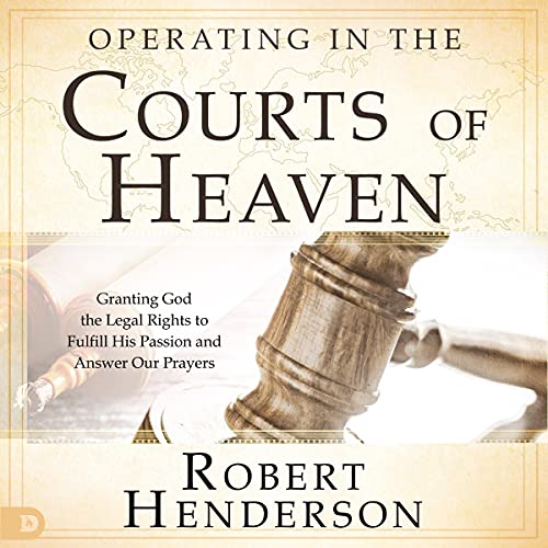Cover of Operating in the Courts of Heaven (Revised and Expanded)