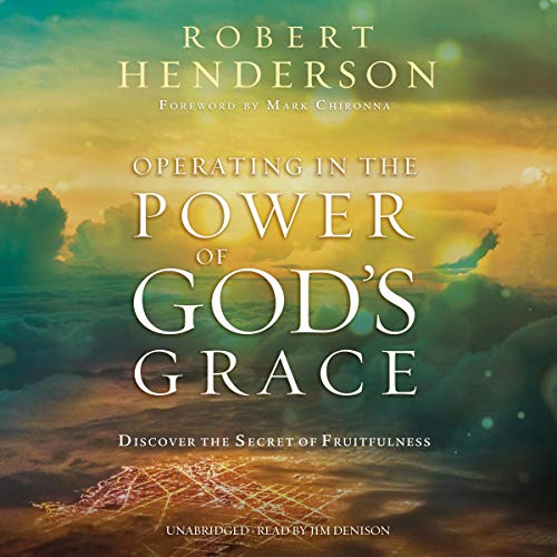 Cover of Operating in the Power of God's Grace