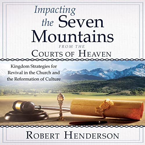 Cover of Impacting the Seven Mountains from the Courts of Heaven