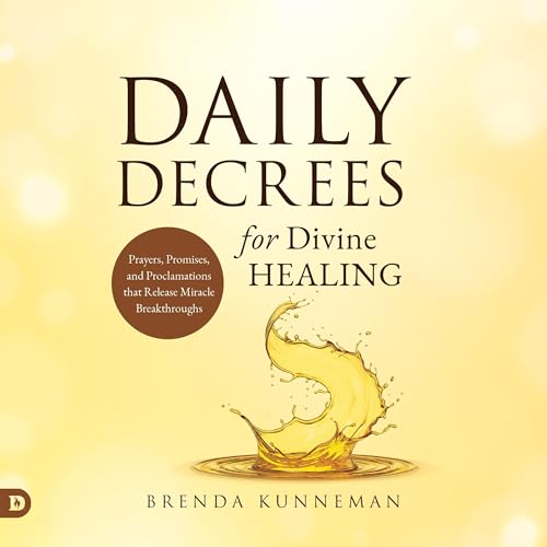Cover of Daily Decrees for Divine Healing