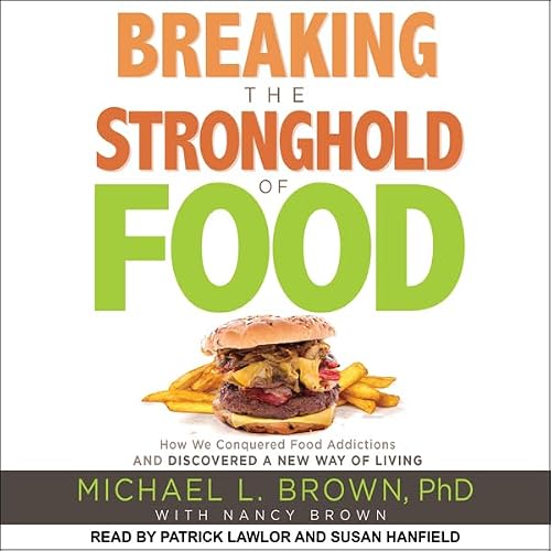 Cover of Breaking the Stronghold of Food