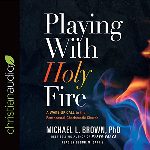 Cover of Playing with Holy Fire