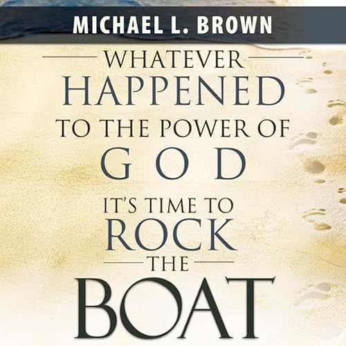 Cover of Whatever Happened to the Power of God?