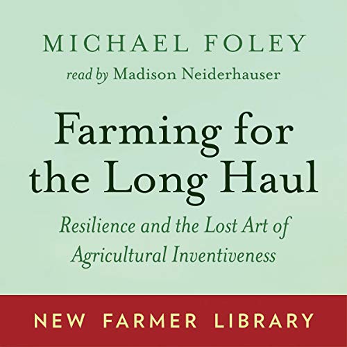 Cover of Farming for the Long Haul