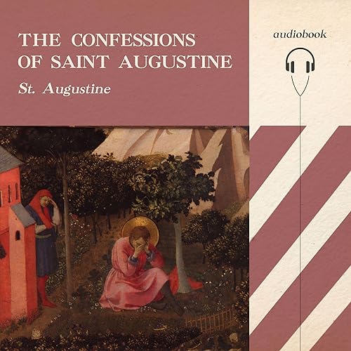 Cover of The Confessions of Saint Augustine, Bishop of Hippo