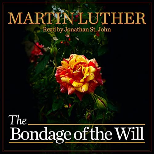 Cover of The Bondage of the Will