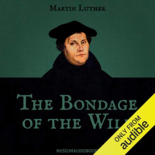 Cover of The Bondage of the Will