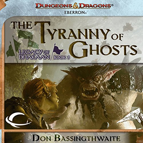Cover of The Tyranny of Ghosts