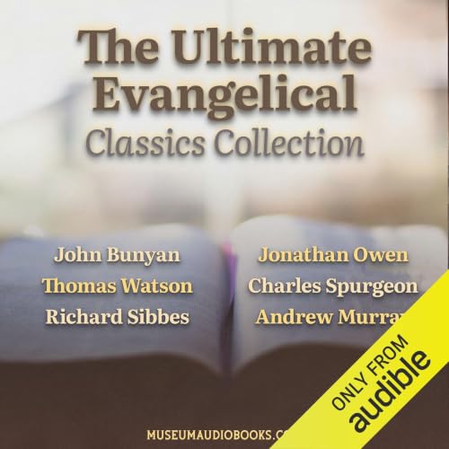 Cover of The Ultimate Evangelical Classics Collection