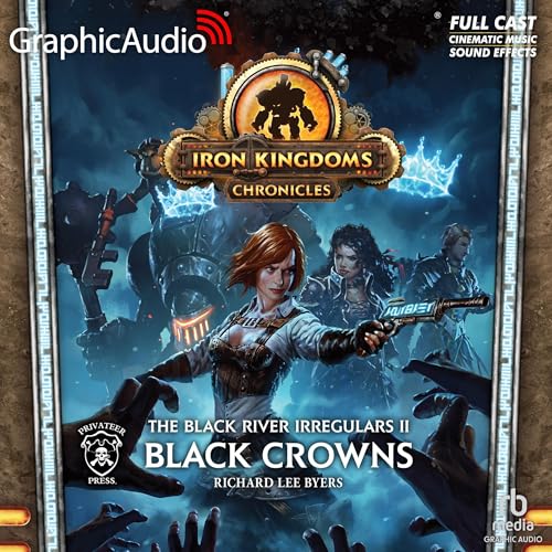 Cover of Black Crowns [Dramatized Adaptation]