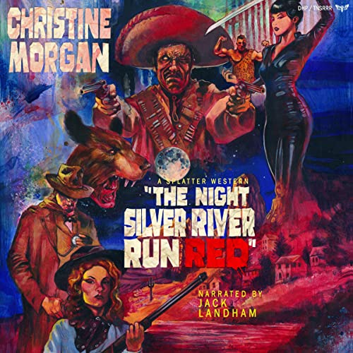 Cover of The Night Silver River Run Red