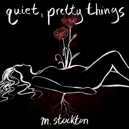 Cover of Quiet, Pretty Things