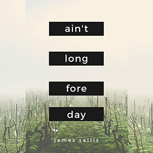 Cover of Ain't Long Fore Day