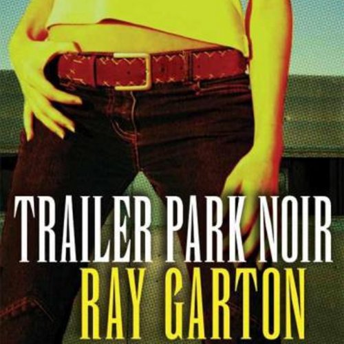 Cover of Trailer Park Noir