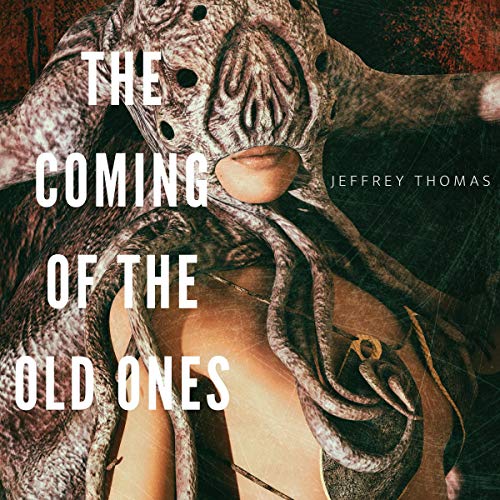 Cover of The Coming of the Old Ones