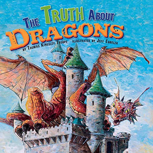 Cover of The Truth About Dragons