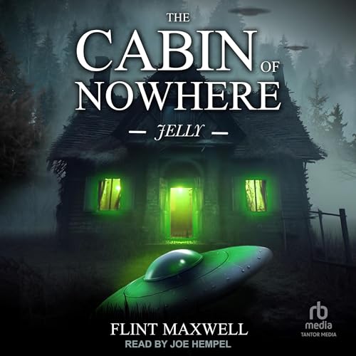 Cover of The Cabin of Nowhere