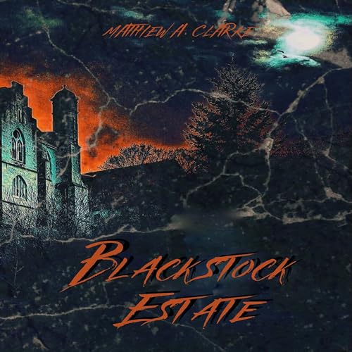 Cover of Blackstock Estate
