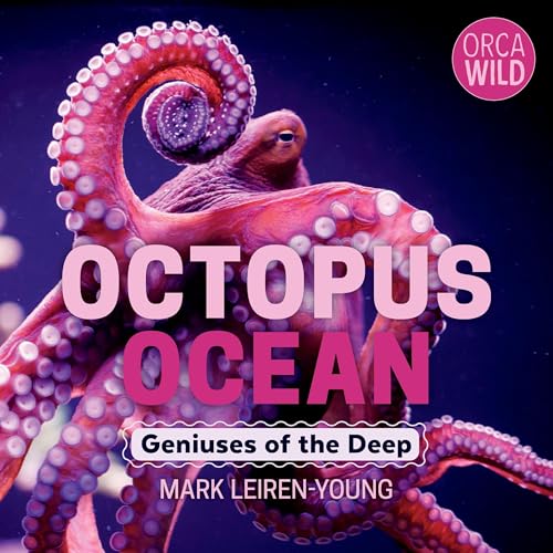 Cover of Octopus Ocean: Geniuses of the Deep