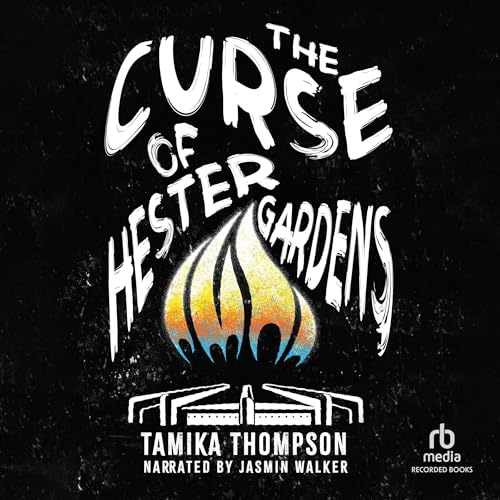 Cover of The Curse of Hester Gardens