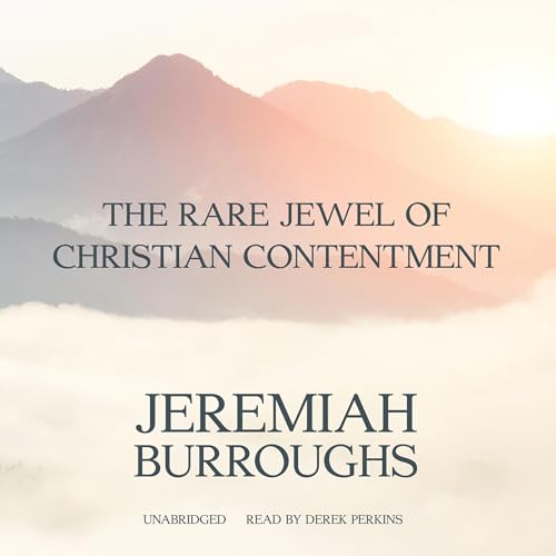 Cover of The Rare Jewel of Christian Contentment