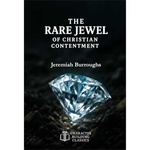 Cover of The Rare Jewel of Christian Contentment