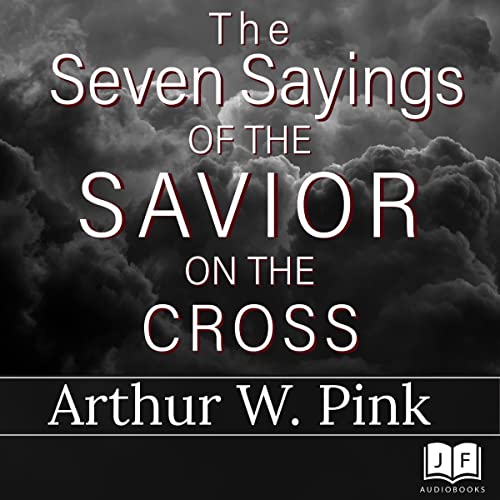 Cover of The Seven Sayings of the Savior on the Cross