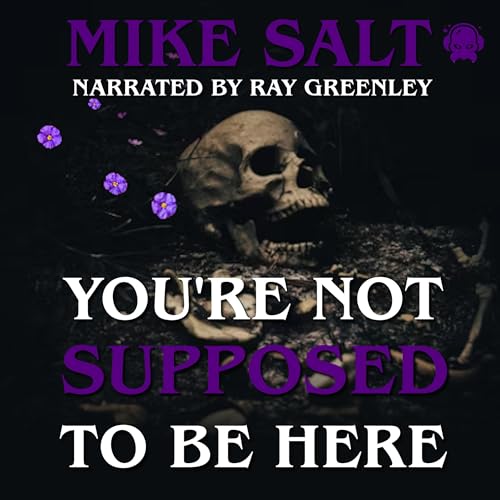 Cover of You’re Not Supposed to Be Here