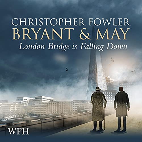 Cover of Bryant & May - London Bridge is Falling Down