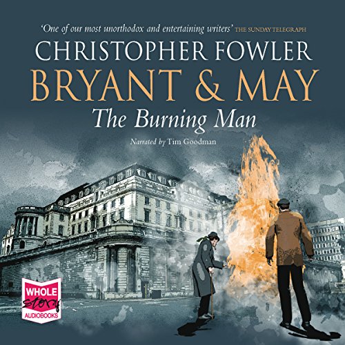 Cover of Bryant & May - The Burning Man
