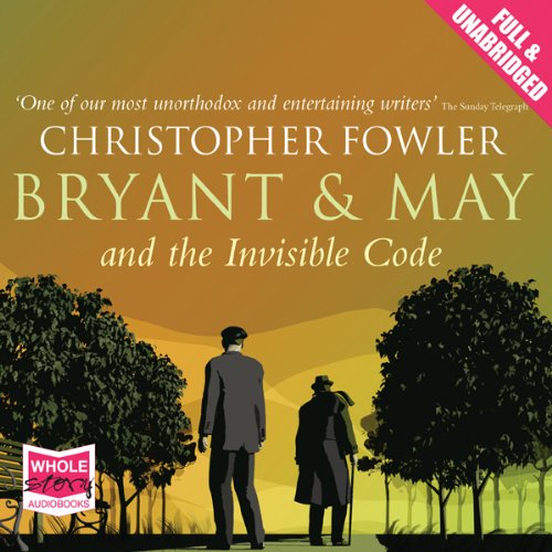 Cover of Bryant & May and the Invisible Code