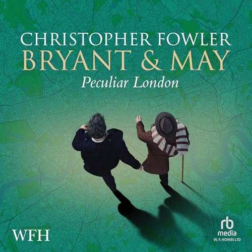 Cover of Bryant & May’s Peculiar London