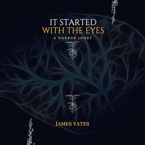 Cover of It Started with the Eyes