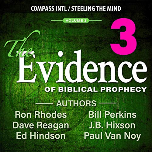 Cover of The Evidence of Biblical Prophecy, Volume 3