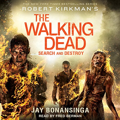 Cover of Robert Kirkman's The Walking Dead: Search and Destroy