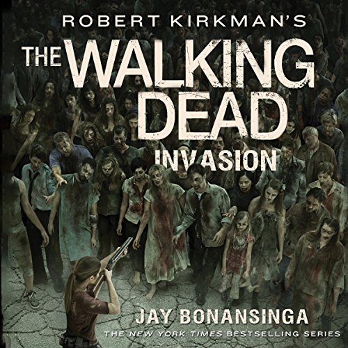Cover of Robert Kirkman's The Walking Dead: Invasion