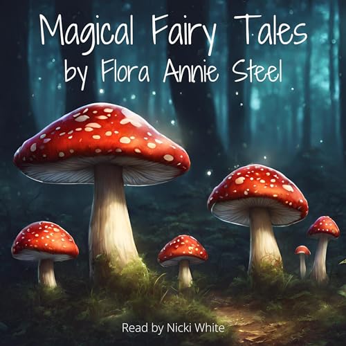 Cover of Magical Fairy Tales by Flora Annie Steel