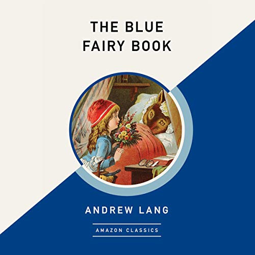Cover of The Blue Fairy Book (AmazonClassics Edition)