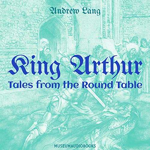 Cover of King Arthur: Tales from the Round Table
