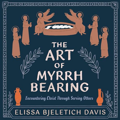 Cover of The Art of Myrrhbearing