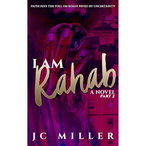 Cover of I Am Rahab: A Novel Part 2