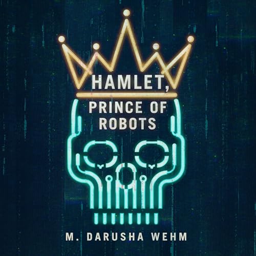 Cover of Hamlet, Prince of Robots