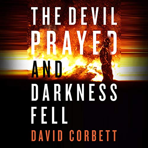 Cover of The Devil Prayed and Darkness Fell