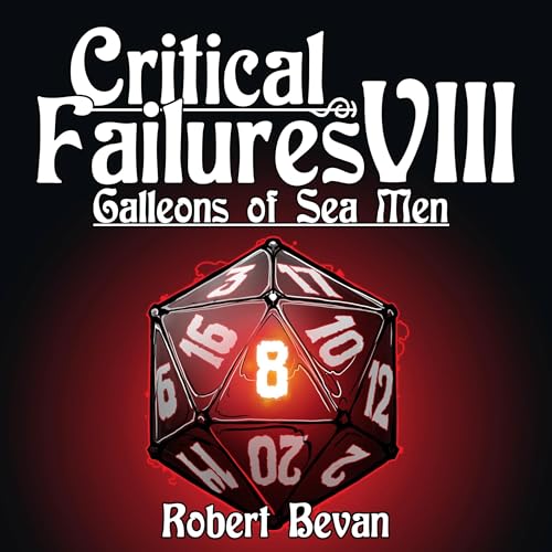 Cover of Critical Failures VIII