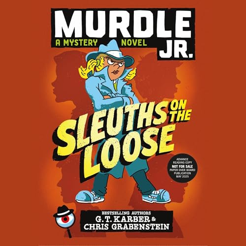 Cover of Murdle Jr.: Sleuths on the Loose
