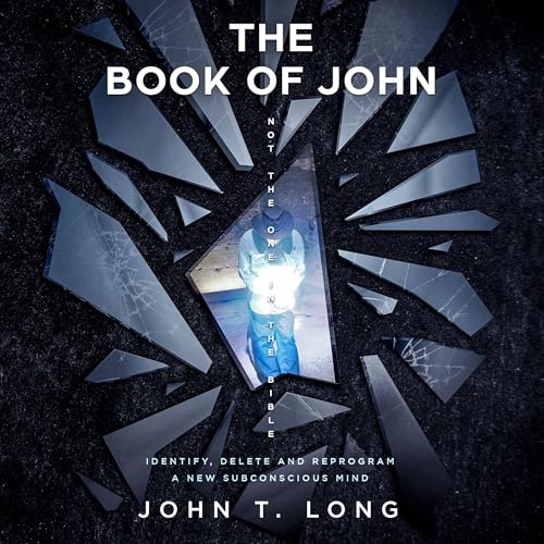 Cover of The Book of John (Not the One in the Bible)