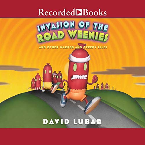 Cover of Invasion of the Road Weenies
