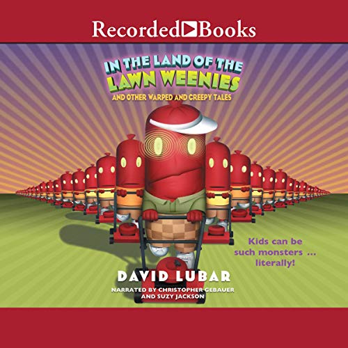 Cover of In the Land of the Lawn Weenies