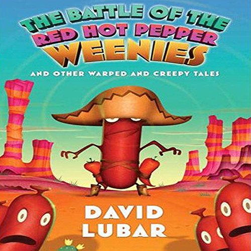 Cover of The Battle of the Red Hot Pepper Weenies